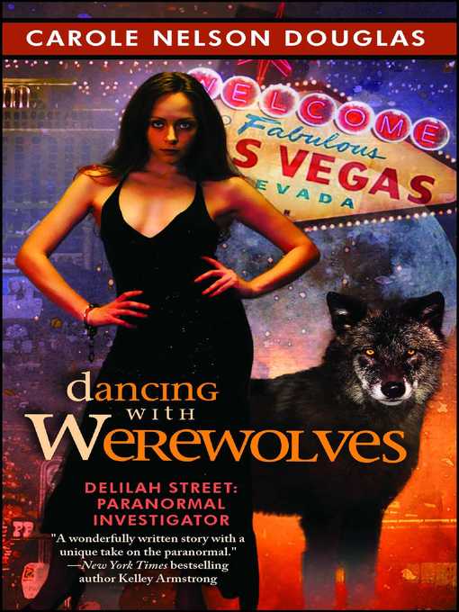 Title details for Dancing with Werewolves by Carole Nelson Douglas - Available